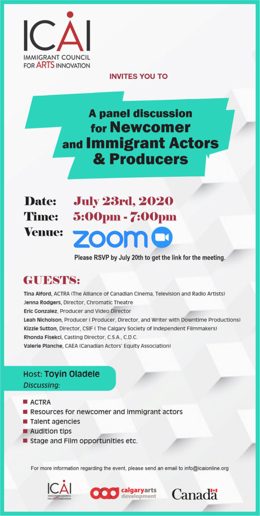 Panel discussion for Newcomer / Immigrant actors and producers – Thursday, July 23rd, from 5:00 - 7:00pm
