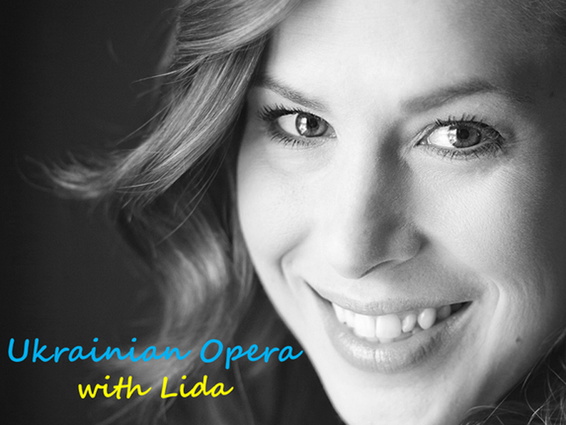 Ukrainian Opera with Lida