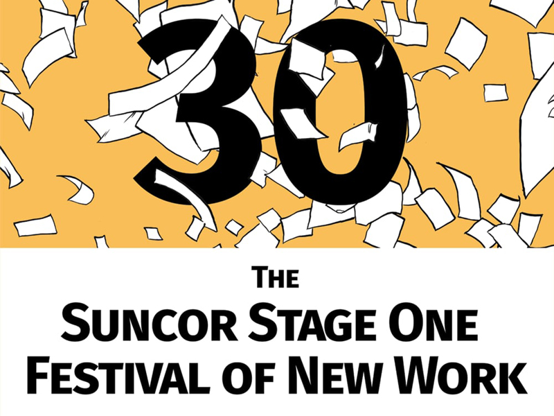 Poster for The Suncor Stage One Festival of New Work
