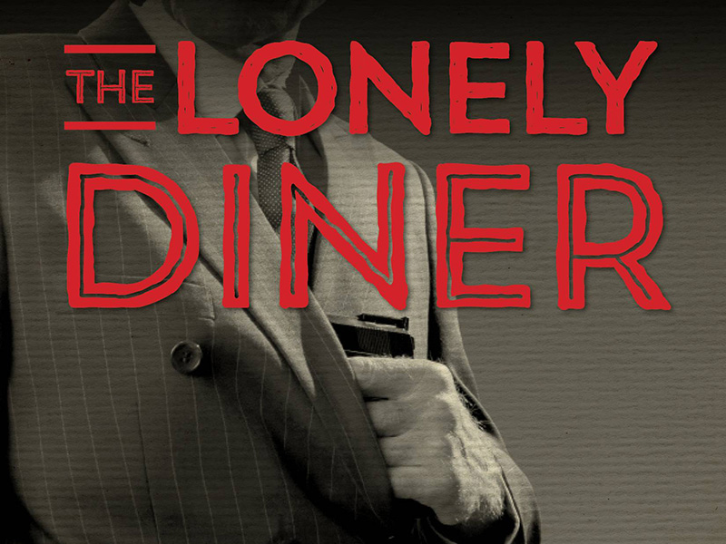 Vertigo Theatre's The Lonely Diner