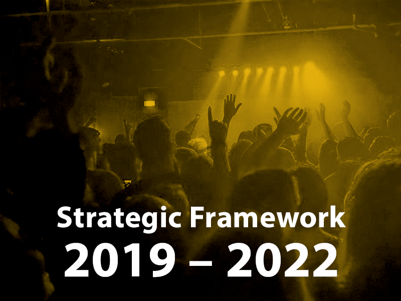 2019 – 2022 Strategic Framework