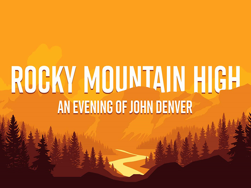 A poster for Rocky Mountain High - An Evening of John Denver