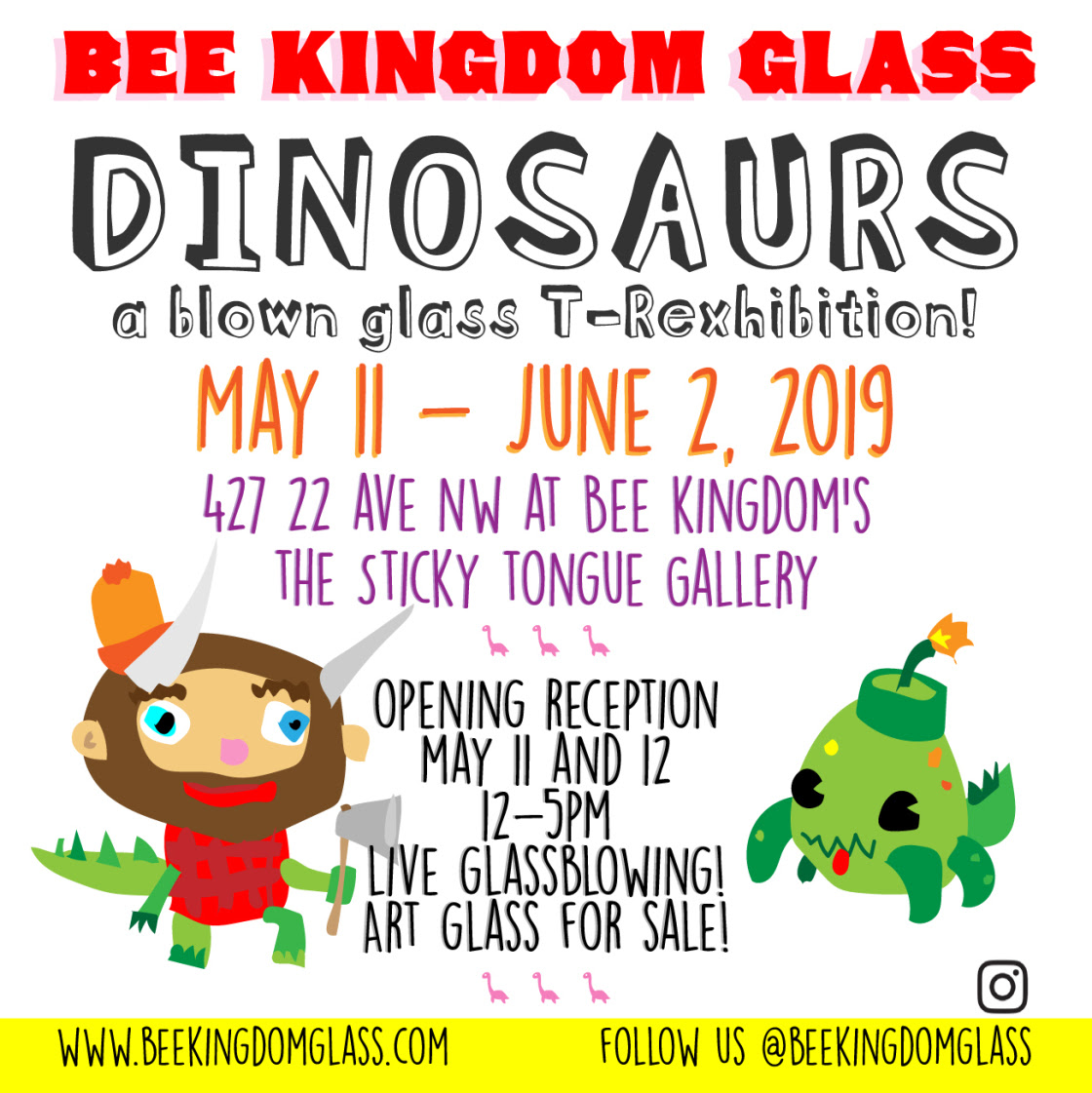 A poster for Dinosaurs: A Blown Glass T-Rexhibition at Bee Kingdom