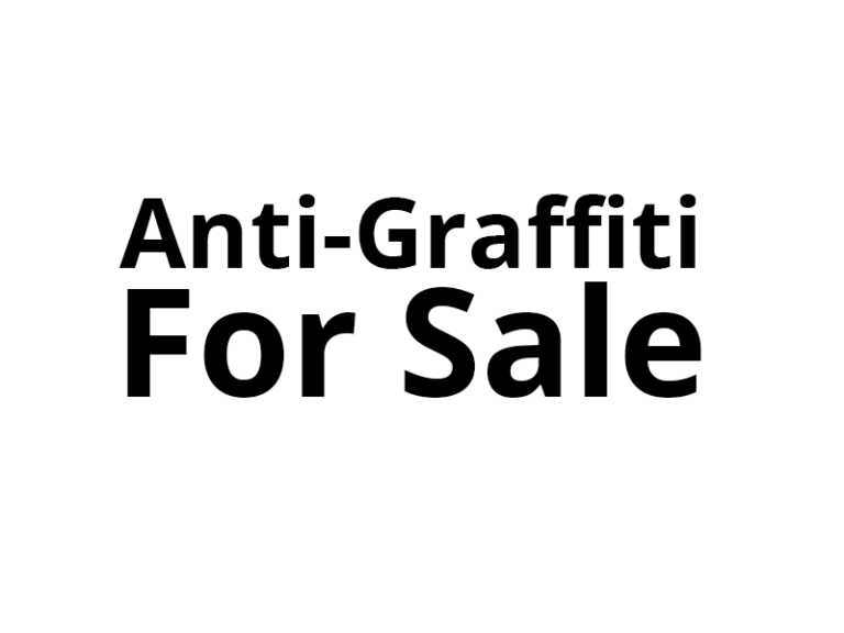 A graphic that says Anti-Graffiti For Sale