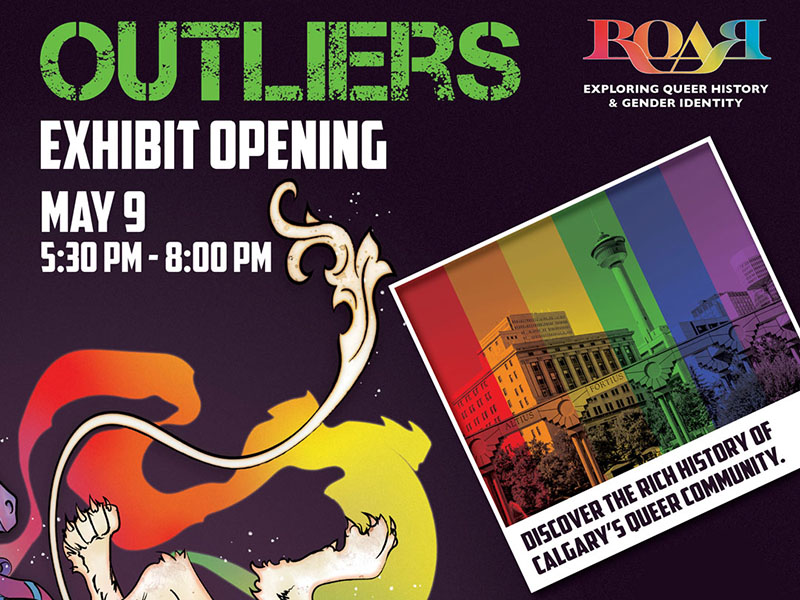 A poster for the exhibit opening of Outliers: Queer History in Calgary