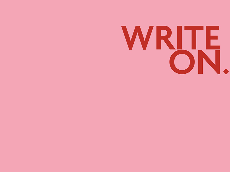 Branding for Write On. A Critical Writing Workshop and Mentoring Program