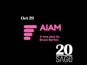 A graphic promoting A.I. AM, a first reading at Sage's 20th Birthday!