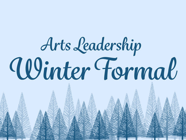 A graphic for the Arts Leadership Winter Formal