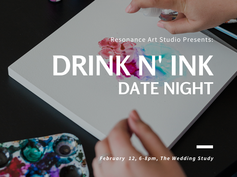 Resonance Art Studio Presents Drink n’ Ink Date Night