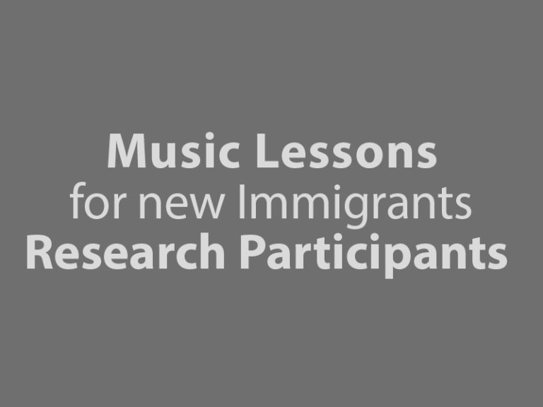 Music Lessons for new Immigrants – Research Participants needed