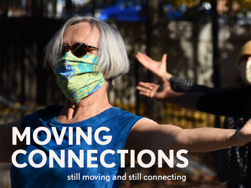 A photo of a person dancing with a mask on and the text "Moving Connections, still moving and still connecting"