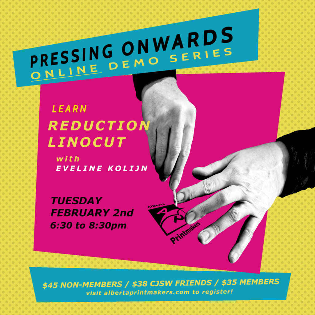 Pressing Onwards Online demo series - Learn Reduction Linocut with Eveline Kolijn, Tuesday, February 2, 2021