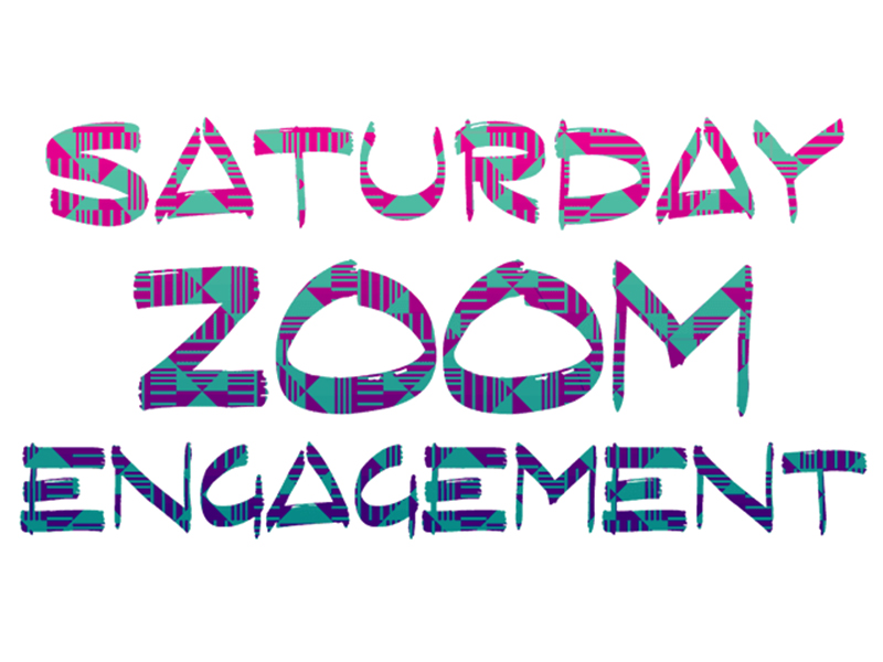 Saturday Zoom Engagement graphic