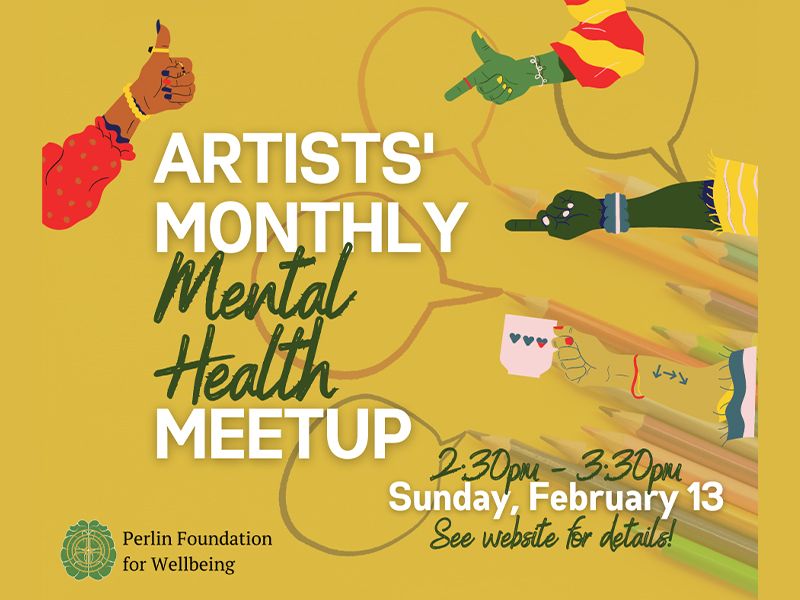 Artists Monthly Mental Health Meatup | Sunday, February 13, 2022
