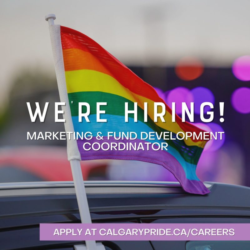 We're Hiring! | Apply at calgarypride.ca/careers