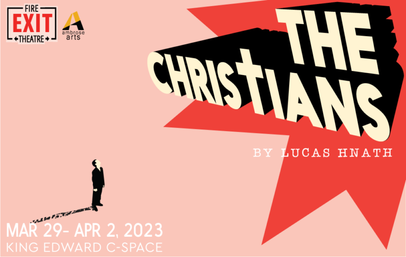 The Christians | By Lucas Hnath | March 29 – April 2, 2023