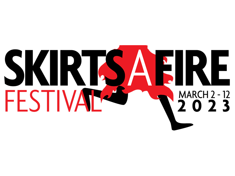 SkirtsAFire Festival 2023 branding | March 2 - 12, 2023