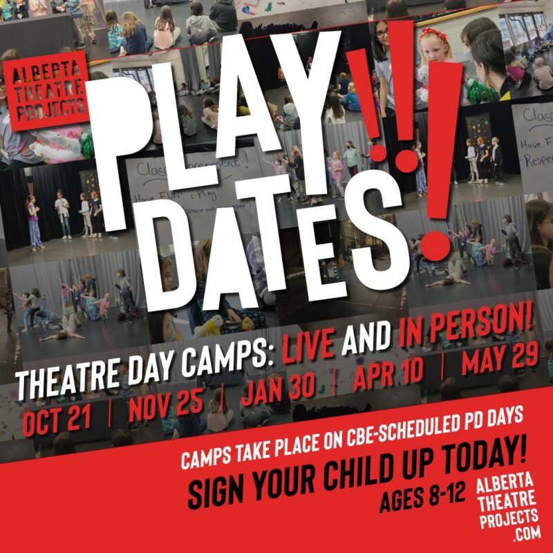 Theatre day camps, live and in person. January 30, April 10, May 29, 2023