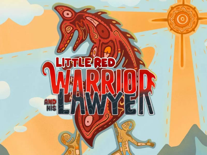 A promo image for Little Red Warrior and his Lawyer