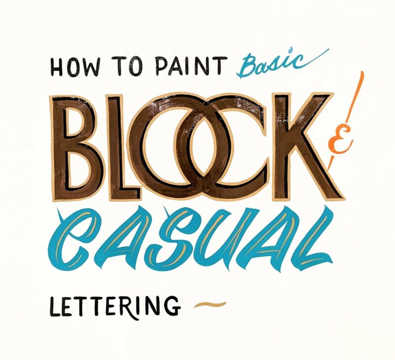 Graphic promo for How to Paint Basic Block Casual lettering