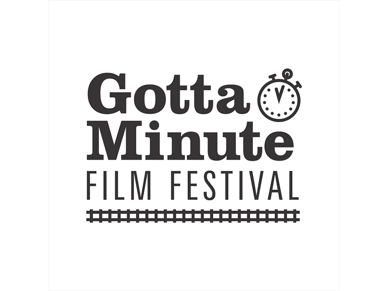 Gotta Minute Film Festival Call
