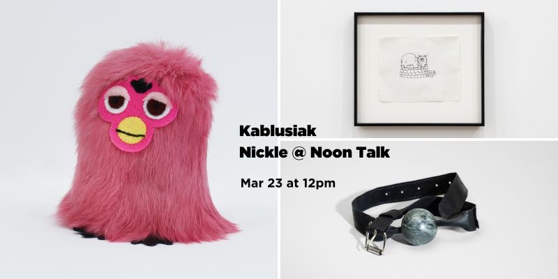 Photo of items from the artist | Kablusiak Nickle @ Noon Talk | March 23, 2023 at 12 noon