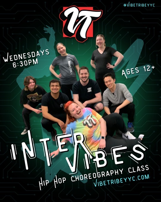 Promo image with a group of class attendess for VibeTribe | Wednesdays 6:30pm | Ages 12+ | Hip Hop Choreography Class | vibetribeyyc.com