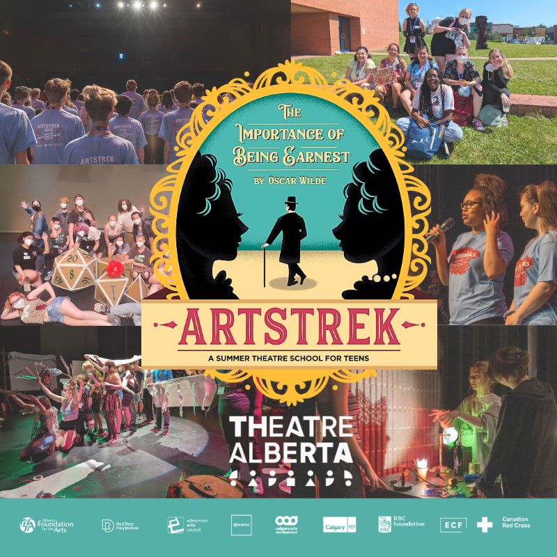 The Importance of Being Earnest by Oscar Wilde | Artstrek A summer Theatre School for teens | Theatre Alberta