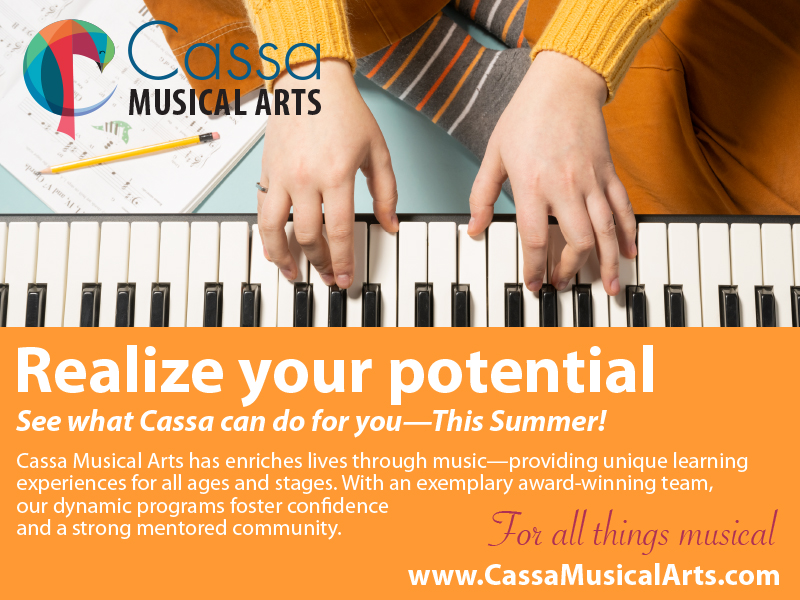 See what Cassa can do for you – This Summer! | Cassa Musical Arts has enriches lives through music–providing unique learning experiences for all ages and stages. With an exemplary award-winning team, our dynamic programs foster confidence and strong mentored community. | For all things musical www. cassamusicalarts.com