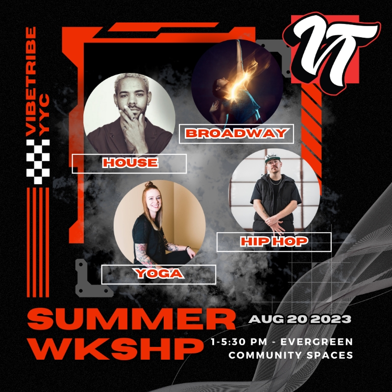With House, Broadway, Hiphop and Yoga | August 20, 2023 | 1-5:30pm | Evergreen Community Spaces