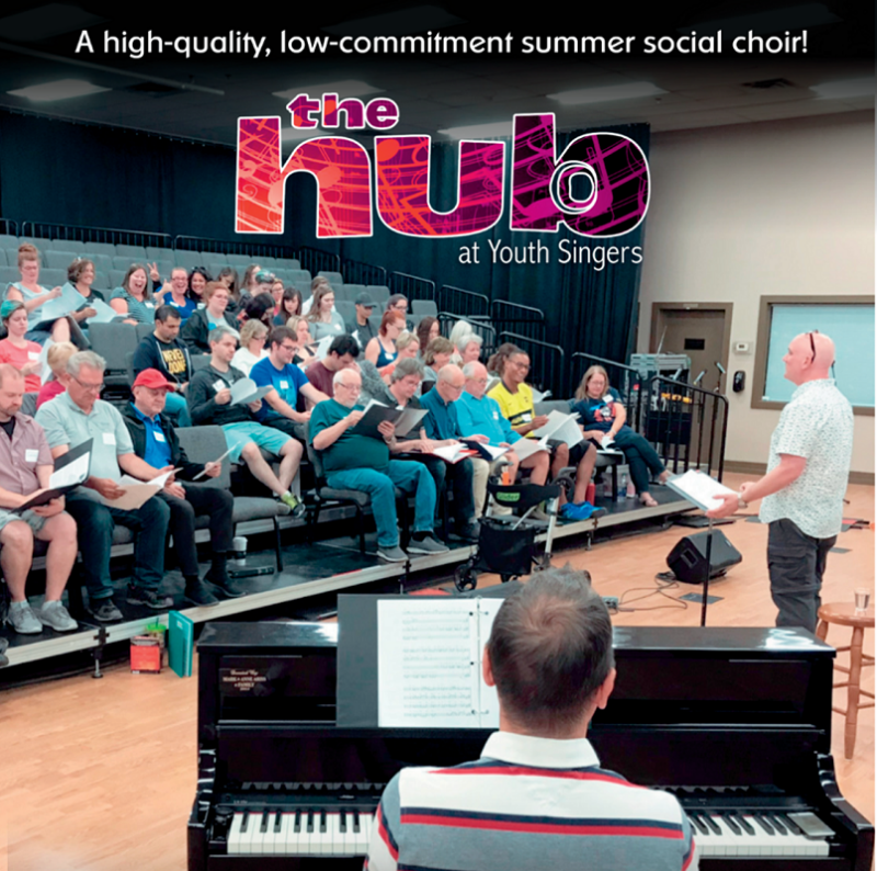 A high-quality, low-commitment summer social choir! the hub at Youth Singers