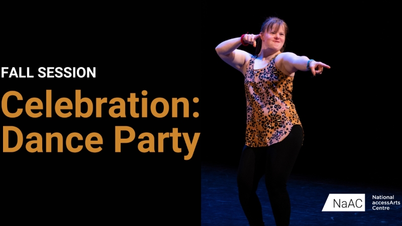 Fall session | Celebration Dance Party | National accessArts Centre