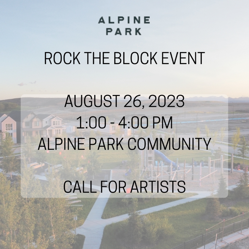 Alpine Park | Rock the Block Event | August 26, 2023 | 1 - 4pm | Alpine Park Community | Call for Artists