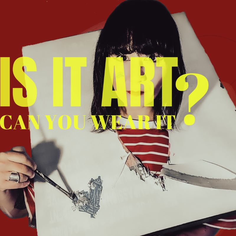 Is it art? Can you wear it?