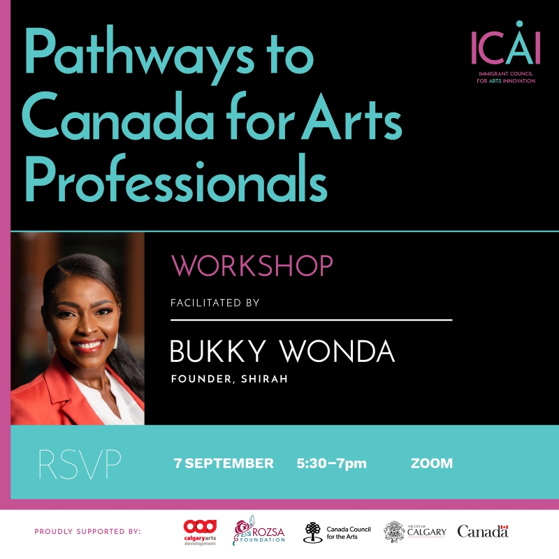 Pathways to Canada for Arts Professionals | Workshop facilitated by Bukky Wonda, founder, Shirah | RSVP September, 5:30 - 7pm | Zoom