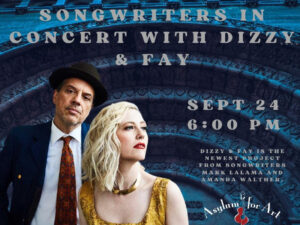 A promo image for Songwriters in concert with Dizzy and Fay