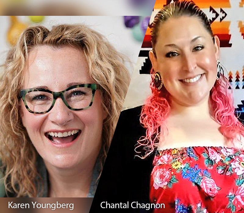 Photo montage of Karen Youngberg and Chantal Chagnon