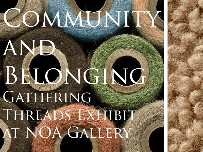 Night of Artists Gallery poster for Community and Belonging showing thread and textiles
