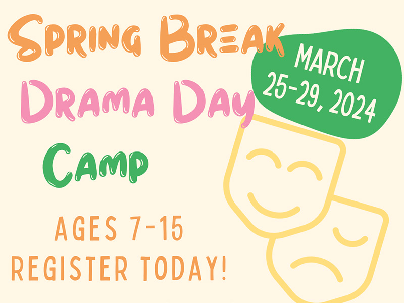 A poster for Pumphouse Theatre's Spring Break Drama Camp 2024