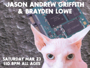 A promo image for Jason Andrew Griffith and Brayden Lowe