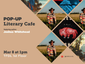 A promo image for Literary Cafe Pop-Up with Joshua Whitehead