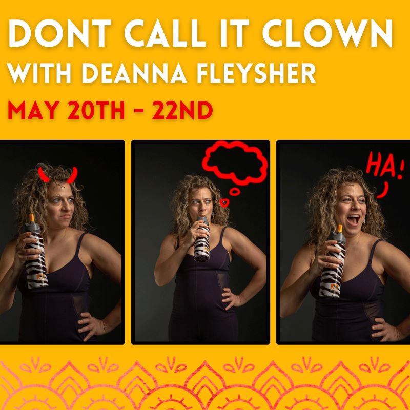 Graphic to promote CAMP's Don't Call it Clown workshop