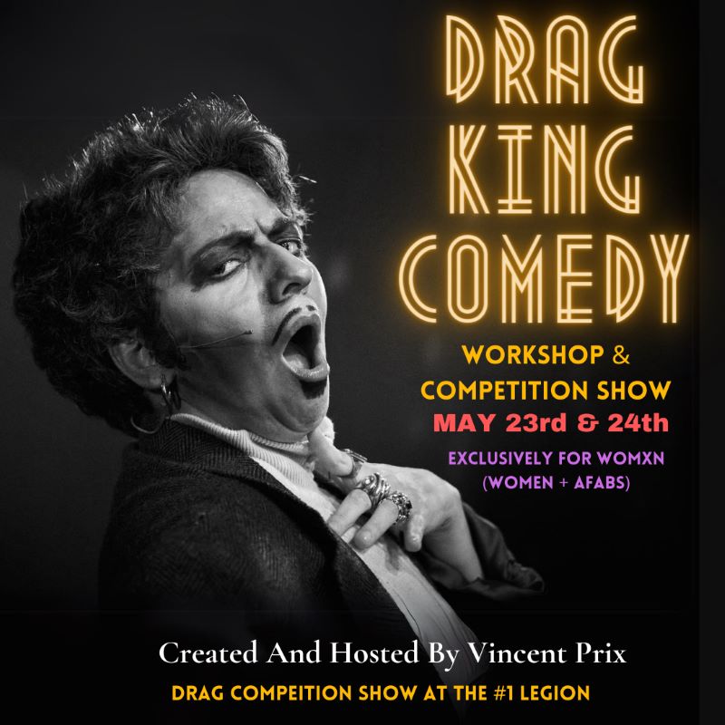 Graphic to promote the Drag King Comedy Workshop