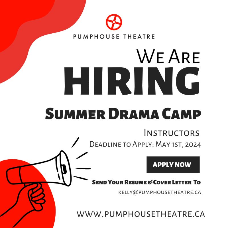 Graphic to promote Pumphouse Theatre's summer drama camp instructor jobs