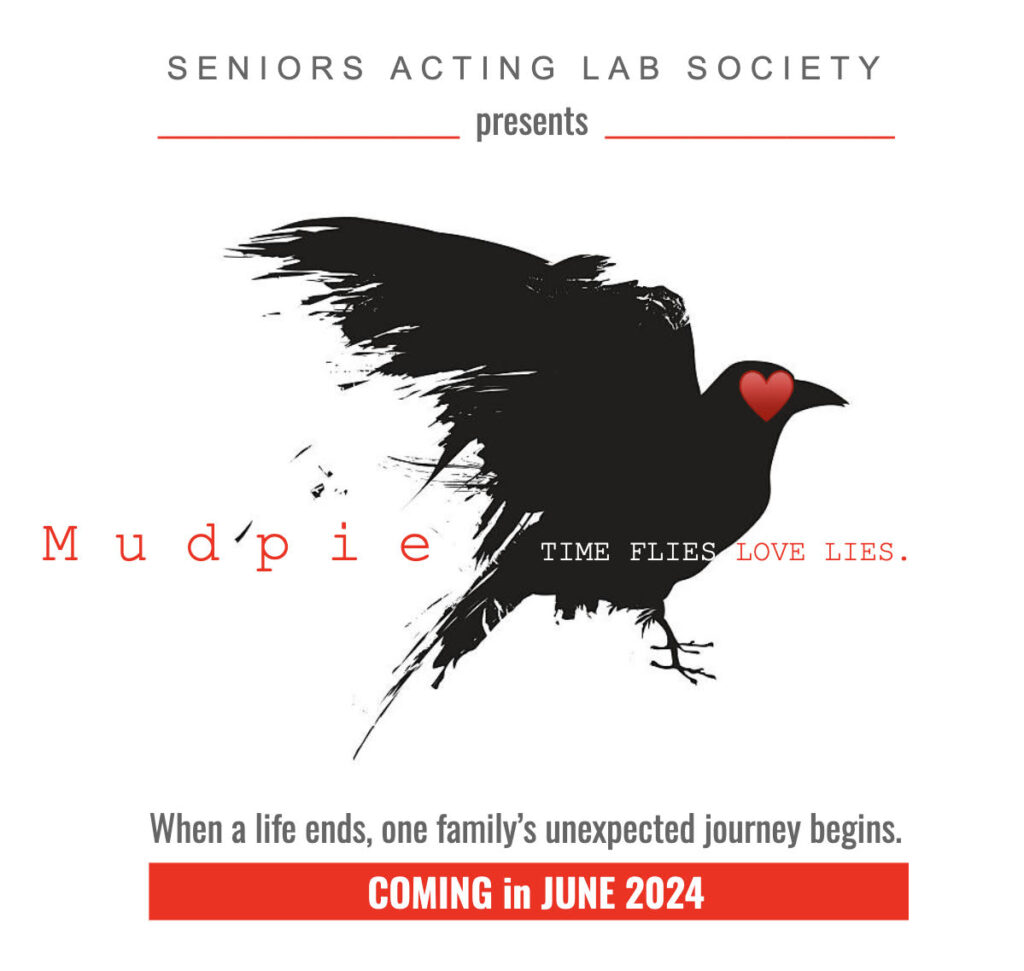 Seniors Acting Lab graphic to promote their upcoming auditions for their production of Mudpie