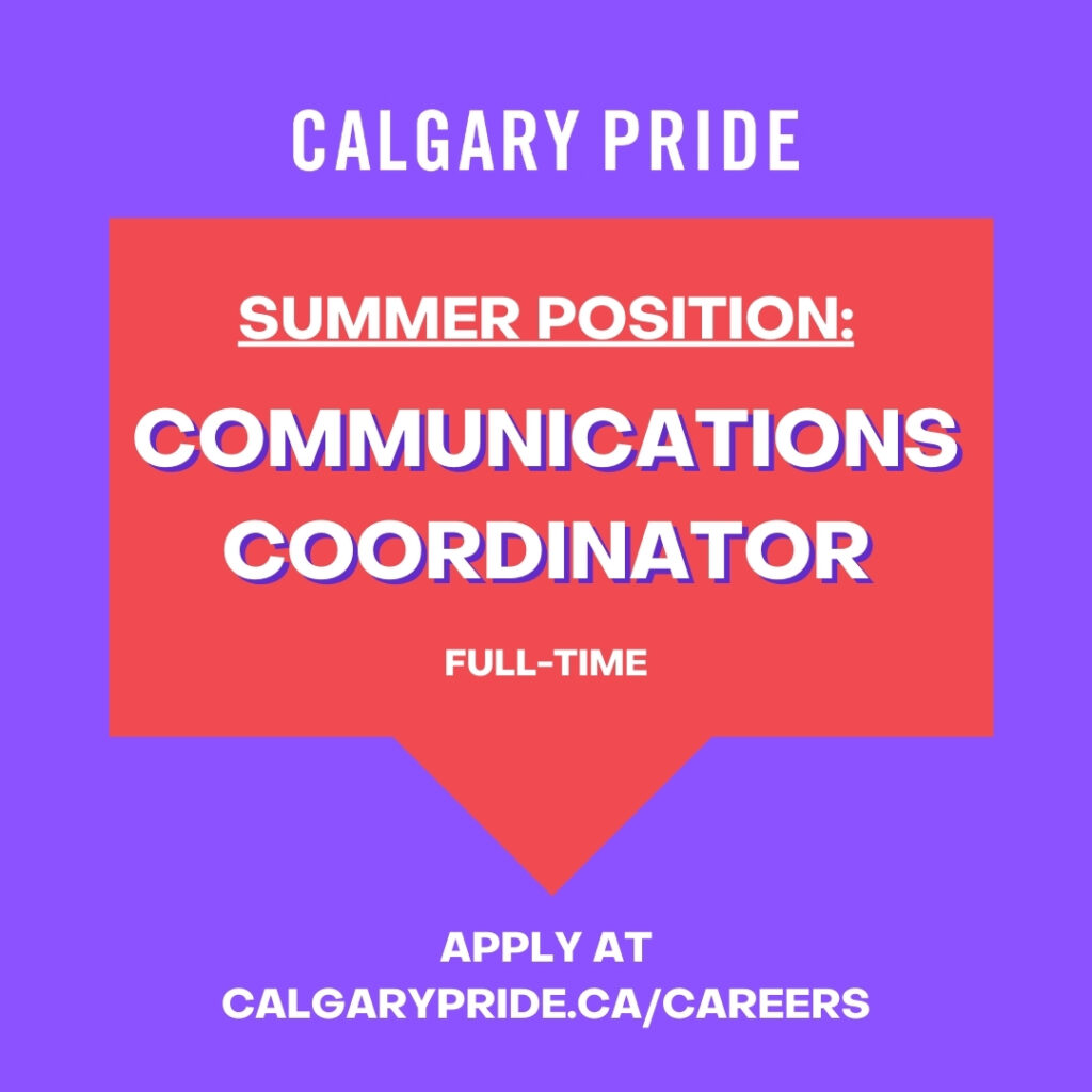 Calgary Pride job opportunity graphic for communications coordinator, full-time