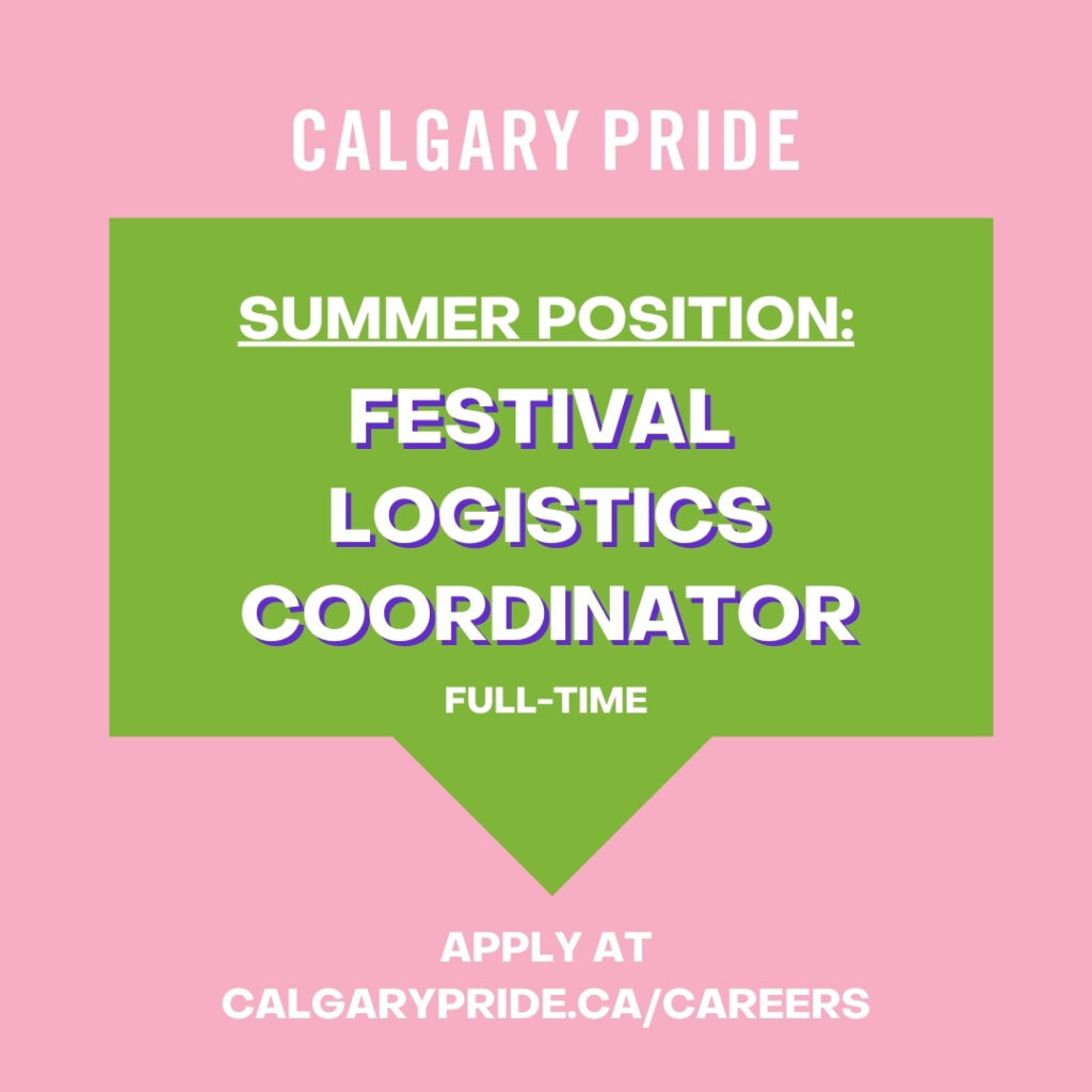 Calgary Pride festival logistics coordinator position, summer opportunity graphic