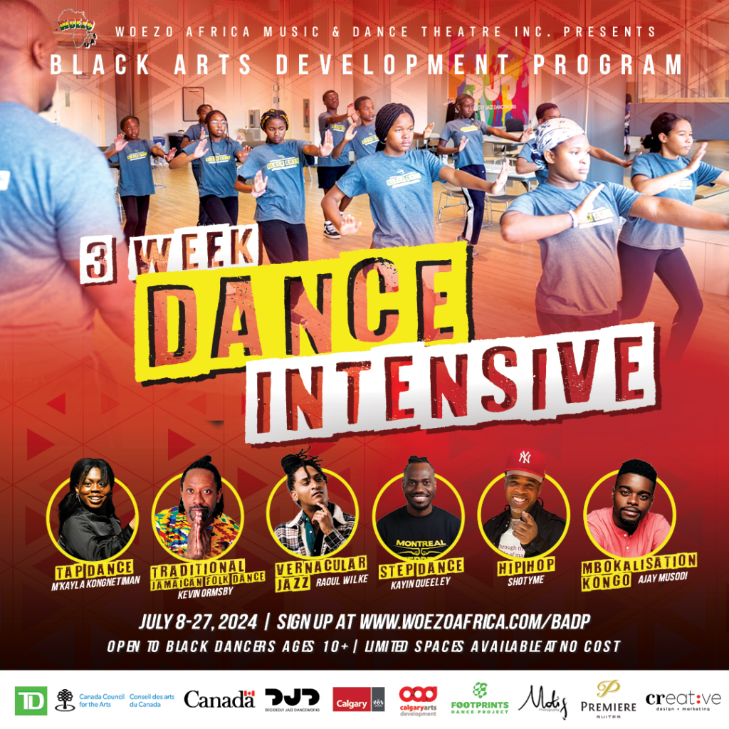 Graphic for the 3 Week Dance Intensive for the Black Arts Development Program by Woezo Africa Music & Dance Theatre Inc.