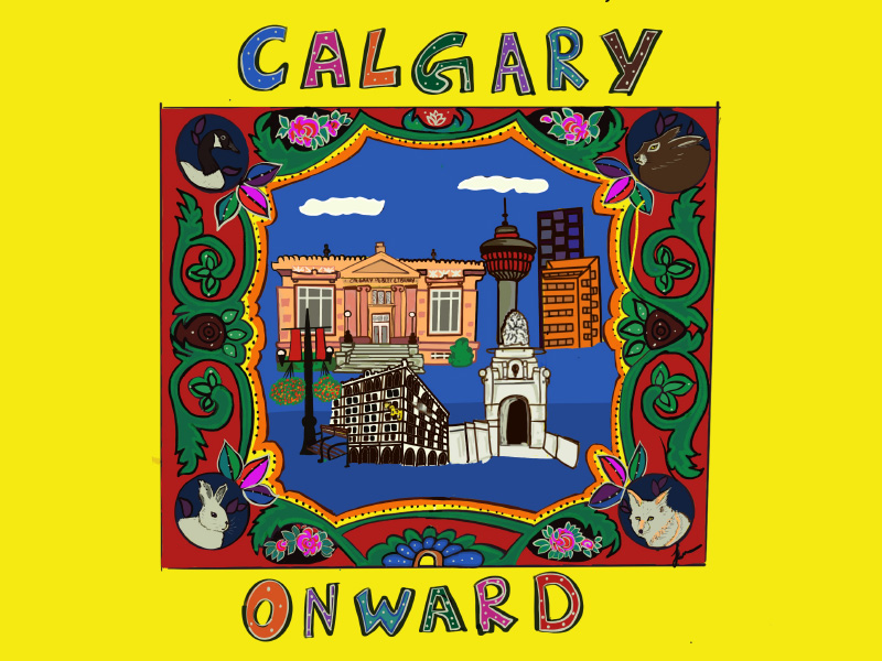 Art collage of iconic Calgary building with text that reads "Calgary Onward"