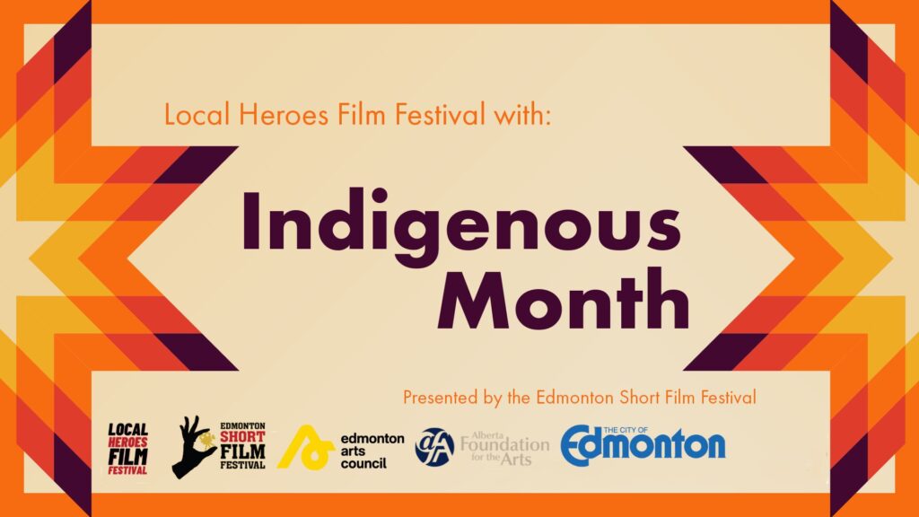Local Heroes Film Festival graphic for Indigenous Month